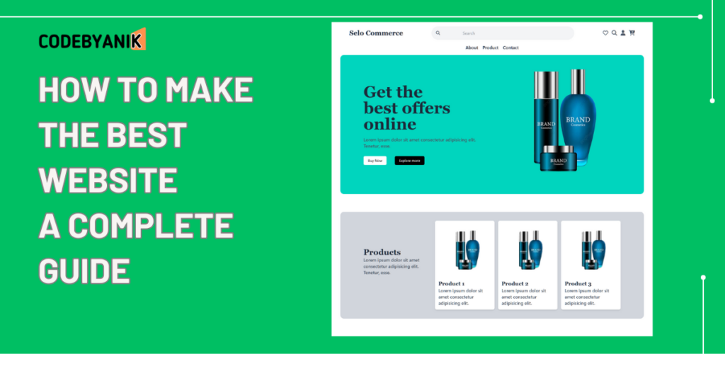 How to Make the Best Website – A Complete Guide